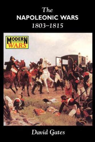 The napoleonic wars 1803 1815 - the,