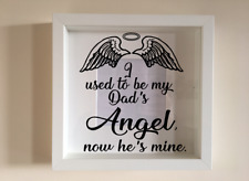 Box Frame Vinyl Decal Sticker Wall art Quote I used to be my Dads Angel wings