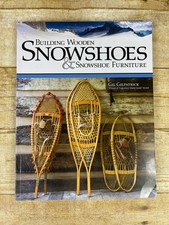 Building Wooden Snowshoes &