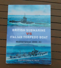 Osprey Duel: British Submarine vs Italian Torpedo Boat: Mediterranean 1940–43