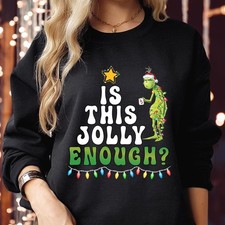Grinch Jolly Enough Sweatshirt Christmas Lights Holiday XMas Jumper S-X58