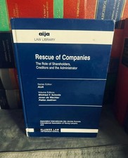 Rescue Of Companies The Role Of Shareholders, Creditors And The Administrator