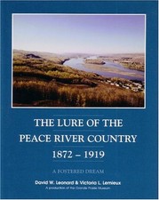 THE LURE OF THE PEACE RIVER
