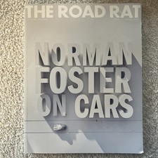 Norman Foster on Cars The Road Rat Magazine Issue 13