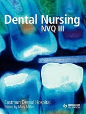 Dental Nursing for NVQ3 by