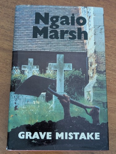 Grave mistake ngaio marsh - grave, mistake,