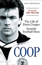Coop: The Life of Davie Cooper