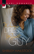 Wrong Dress, Right Guy (Kimani Romance), Shirley Hailstock, Good Condition, ISBN