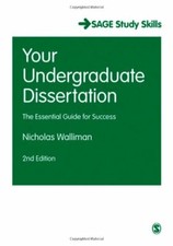 Your Undergraduate Dissertation: The Essential Guide for Succes .9781446253199