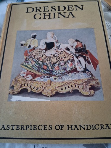 Dresden china masterpieces - dresden, of