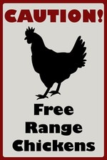 Free Range Chickens, Warning