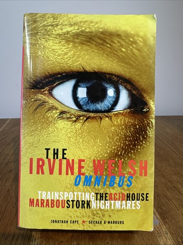 The irvine welsh omnibus - the,