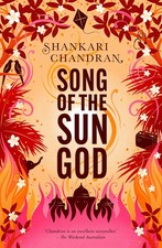 Song of the Sun God by Shankari Chandran | Hardcover | 2023