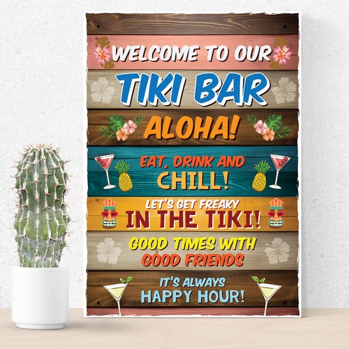 Welcome our tiki - tiki, sign