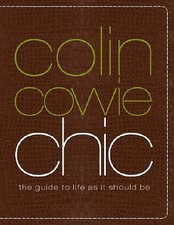 Colin Cowie Chic: The Guide to