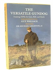 The Versatile Gundog: Training