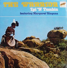 Ipi-Tombi Featuring Margaret Singana - The Warrior (VINYL)