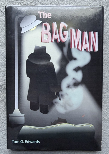 The bag man tom - bag, edwards