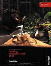 Learning Autodesk Maya 2008: Foundation, Autodesk Maya Press, Used; Good Book