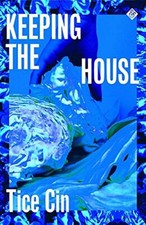 Keeping the House,Tice Cin
