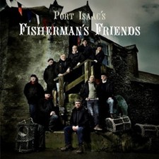 Port Isaac's Fisherman's Friends: Port Isaac's Fishermen's Friends