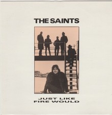 The Saints  – Just Like Fire