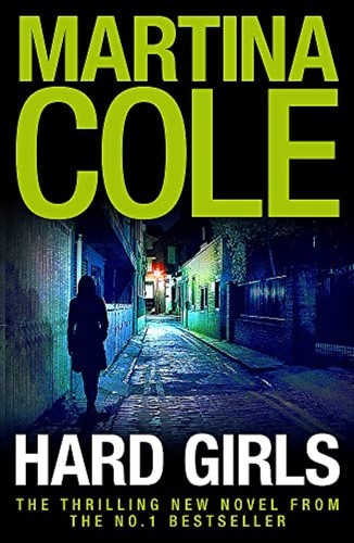 Hard girls martina cole - hard,