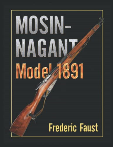Mosin nagant m1891 facts - m1891:, and