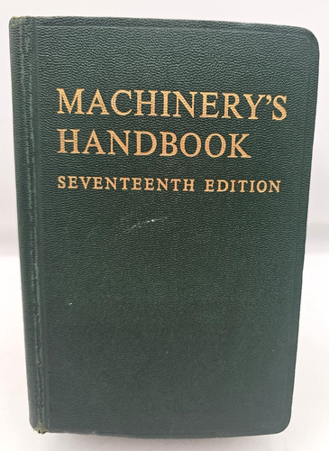 Machinery handbook 17th - machinery's,