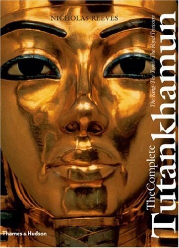 The complete tutankhamun - complete, tutankhamun:
