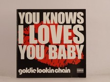 GOLDIE LOOKIN CHAIN YOU KNOWS I LOVE YOU BABY (DVD) (B38) 3 Track CD Single incl