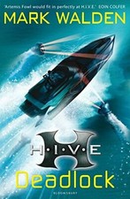H.I.V.E. 8: Deadlock By Mark Walden
