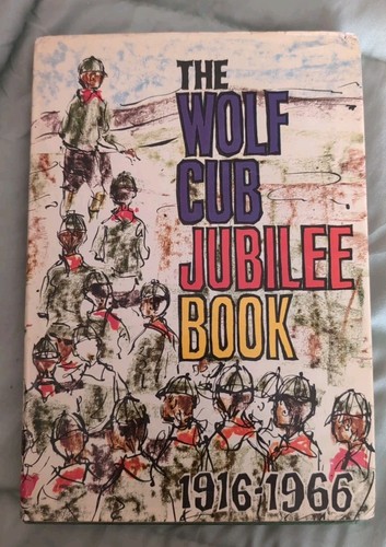 The wolf cub jubilee book - the,