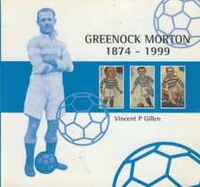 Greenock Morton 1874-1999 -