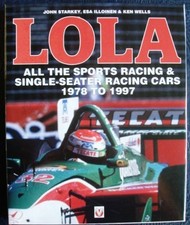 LOLA ALL THE SPORTS RACING & SINGLE-SEATER RACING CARS 1978-1997 Book 1st ED
