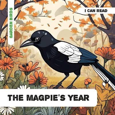 The magpie year caroline - magpie's,
