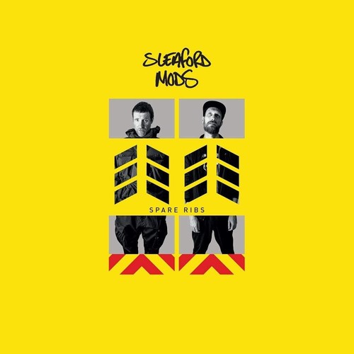 Sleaford mods spare ribs - mods,