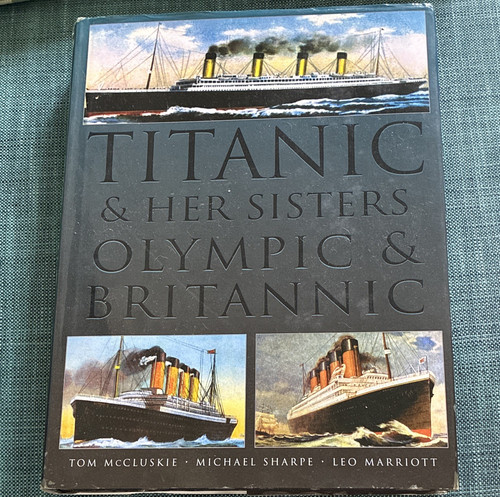 Titanic her sisters olympic - &,