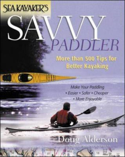 Sea kayakers savvy paddler - sea,