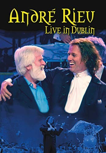 Live dublin rieu andre - in, rieu,andre