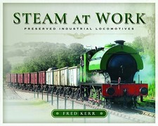 Steam At Work Preserved