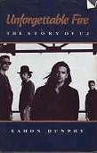 Unforgettable fire story - unforgettable, of