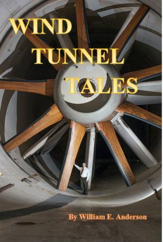 Wind tunnel tales memoirs - tunnel, tales,