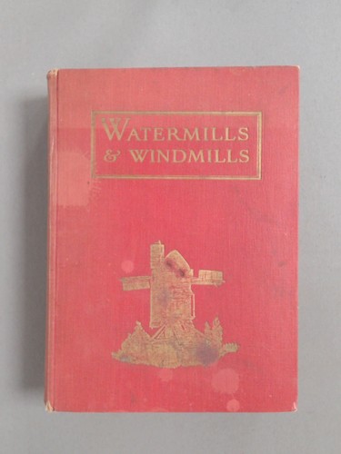 Watermills and windmills a - watermills, windmills: