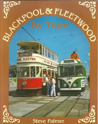 Blackpool and fleetwood - and, by