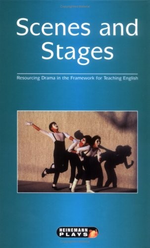 Scenes and stages heinemann - and,