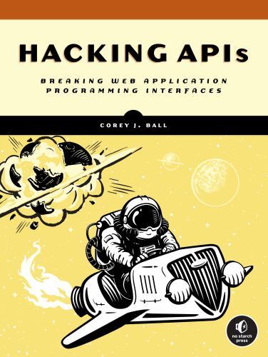 Hacking apis breaking - hacking, :