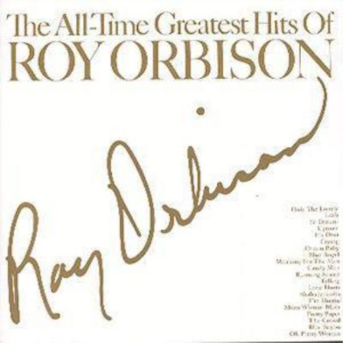 Roy orbison all time greatest - roy,