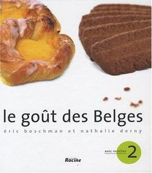 Goût des belges tome - le,