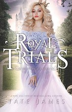 Tate James The Royal Trials